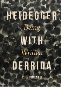 Heidegger with Derrida