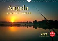 Angeln - meine Leidenschaft (Wandkalender 2023 DIN A4 quer)