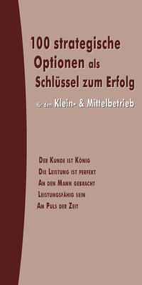 100 strategische Optionen als Schlüssel zum Erfolg