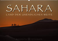 Sahara - Land der unendlichen Weite (Wandkalender 2022 DIN A2 quer)