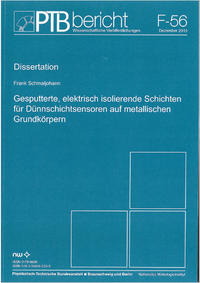 Gesputterte, elektrisch isolierende Schichten für Dünnschichtsensoren auf metallischen Grundlkörpern