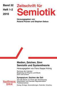 Zeitschrift für Semiotik / Medien, Zeichen, Sinn: Semiotik und Systemtheorie / Symposium: Zeichen der Zeit