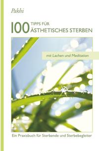 100 Tipps für Ästhetisches Sterben