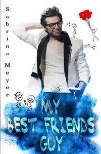 My Best Friends Guy