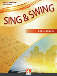 Sing & Swing DAS neue Liederbuch. Softcover