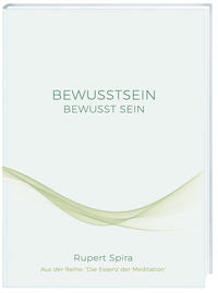 Bewusstsein bewusst sein