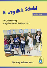 Beweg dich, Schule!