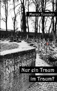 Nur ein Traum im Traum?