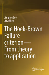 The Hoek-Brown Failure criterion—From theory to application