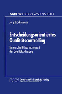 Entscheidungsorientiertes Qualitätscontrolling