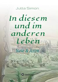 In diesem und im anderen Leben