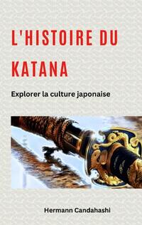 L'histoire du Katana