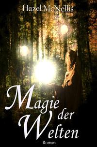 Weltentrilogie / Magie der Welten