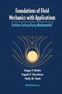 Foundations of Fluid Mechanics with Applications