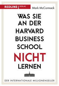 Was Sie an der Harvard Business School nicht lernen