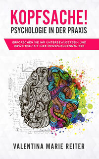 Kopfsache! - Psychologie in der Praxis