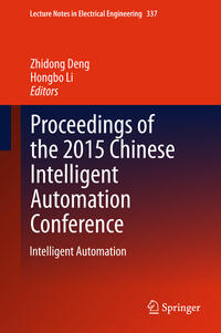 Proceedings of the 2015 Chinese Intelligent Automation Conference