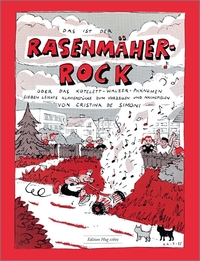 Rasenmäher-Rock oder das Kotelett-Walzer Phänomen