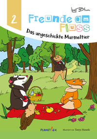 Freunde am Fluss - Das ungeschickte Murmeltier