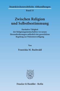 Zwischen Religion und Selbstbestimmung.