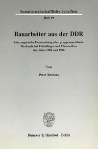 Bauarbeiter aus der DDR.