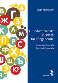 Grundwortschatz Russisch für Pflegeberufe