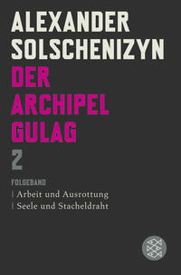 Der Archipel GULAG II