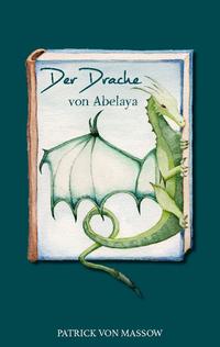 Der Drache von Abelaya