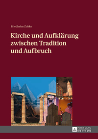 Kirche und Aufklärung zwischen Tradition und Aufbruch