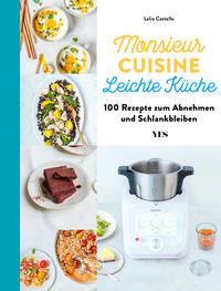 Monsieur Cuisine - leichte Küche