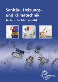 Technische Mathematik - Sanitär-, Heizungs- und Klimatechnik