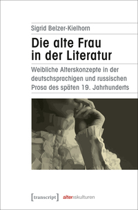 Die alte Frau in der Literatur