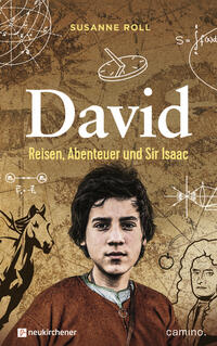 David - Reisen, Abenteuer und Sir Isaac