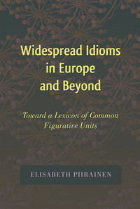 Widespread Idioms in Europe and Beyond