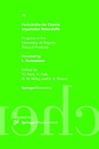 Fortschritte der Chemie organischer Naturstoffe / Progress in the Chemistry of Organic Natural Products