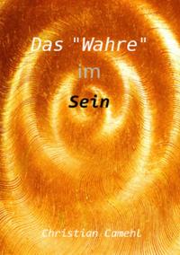 Das "Wahre" im Sein