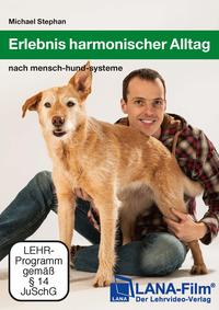 Erlebnis harmonischer Alltag