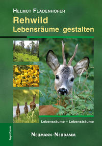 Rehwild - Lebensräume, Lebensträume