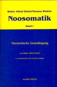 Noosomatik / Theoretische Grundlegung