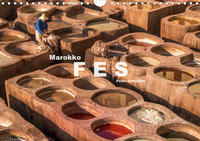 Marokko - Fes (Wandkalender 2020 DIN A4 quer)