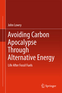 Avoiding Carbon Apocalypse Through Alternative Energy