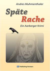 Späte Rache