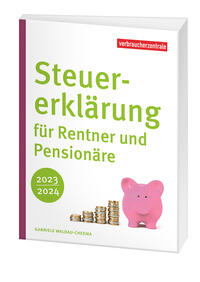 Steuererklärung für Rentner und Pensionäre 2023/2024