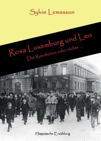 Rosa Luxemburg und Leo