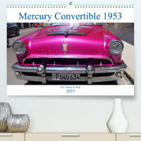 Mercury Convertible 1953 - Ein Traum in Pink (Premium, hochwertiger DIN A2 Wandkalender 2023, Kunstdruck in Hochglanz)