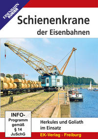 Die Schienenkrane der Eisenbahnen