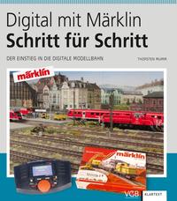 Digital mit Märklin - Schritt für Schritt