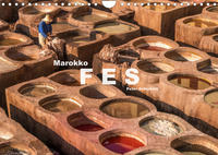 Marokko - Fes (Wandkalender 2022 DIN A4 quer)