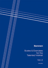 Sonnen - Scales & Exercises for the Talented Violinist Vol. 2