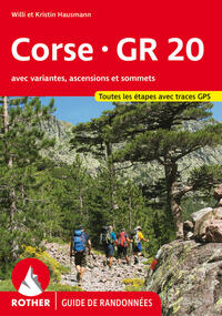 Corse - GR 20 (Guide de randonnées)